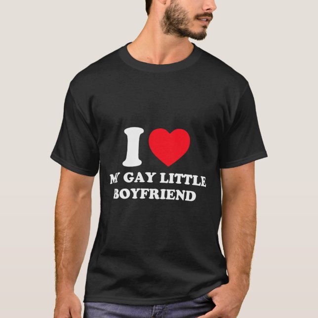 I Love My Gay Little Boyfriend Funny Y2k Valentine T-Shirt (Front)