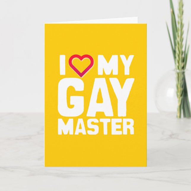 I LOVE MY GAY MASTER - -.png Card (Front)