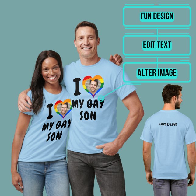 I love My Gay Son T-Shirt (Please enjoy our LGBTQ+ ally products)
