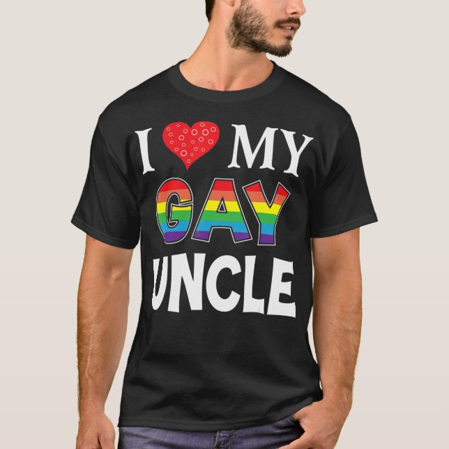 I Love My Gay Uncle LGBT Lesbian Rainbow T-Shirt (Front)