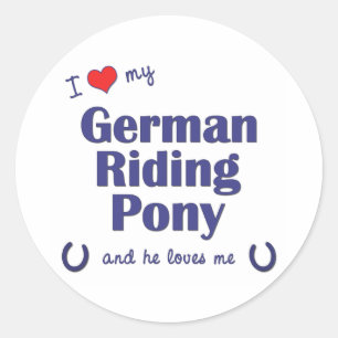I Love My German Riding Pony (Male Pony) Classic Round Sticker