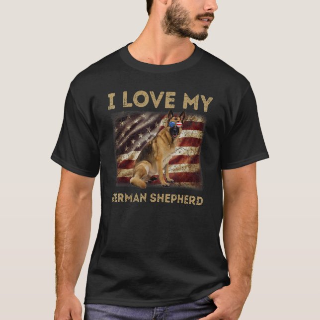 I Love My German Shepherd Dad Mum American Flag We T-Shirt (Front)