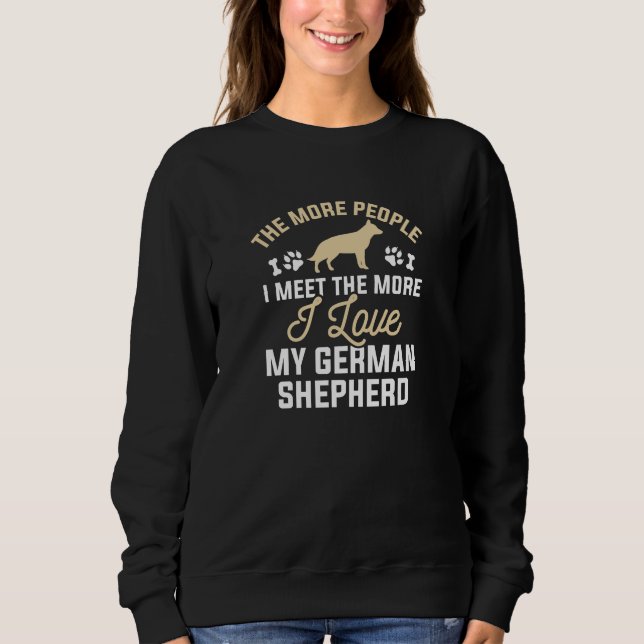 I Love My German Shepherd Sweatshirt (Front)