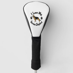 I Love My German Shepherd Tee Shirt Golf Head Cover