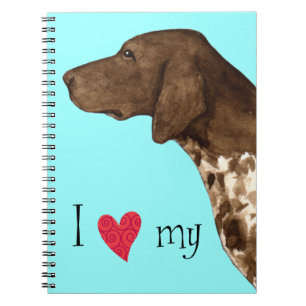 I Love my German Shorthaired Pointer Notebook