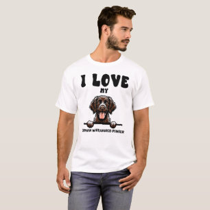I love my German Wirehaired Pointer Dog T-Shirt