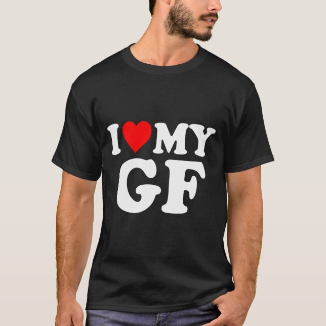 I Love My Gf Girlfriend Red Heart Valentines Day G T-Shirt (Front)