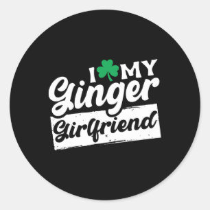 I Love My Ginger Redhead Shamrock St Patricks Day Classic Round Sticker