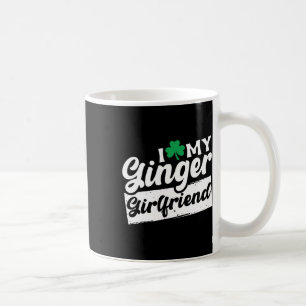 I Love My Ginger Redhead Shamrock St Patricks Day Coffee Mug