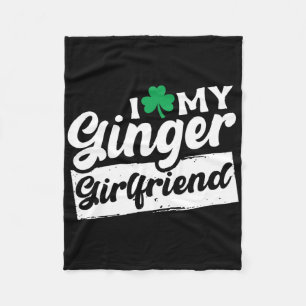 I Love My Ginger Redhead Shamrock St Patricks Day Fleece Blanket