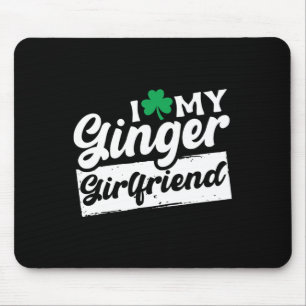 I Love My Ginger Redhead Shamrock St Patricks Day Mouse Pad
