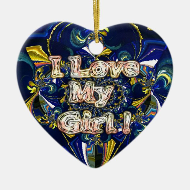 I Love My Girl: Abstract Blue & Golden Fractal Art Ceramic Ornament (Front)