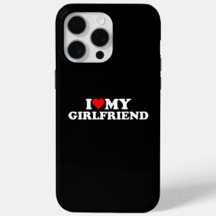 I Love My Girlfriend 3BK1 iPhone 15 Pro Max Case