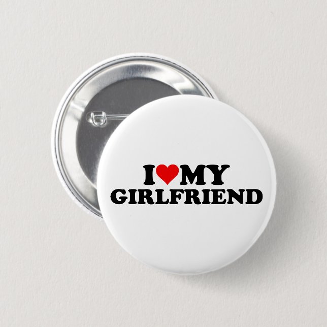 I Love My Girlfriend 3WH1 6 Cm Round Badge (Front & Back)