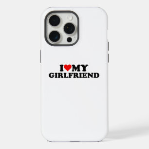I Love My Girlfriend 3WH1 iPhone 15 Pro Max Case