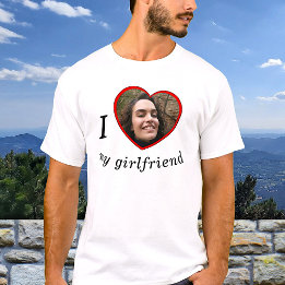 I Love My Girlfriend Boyfriend Custom Photo Text T-Shirt