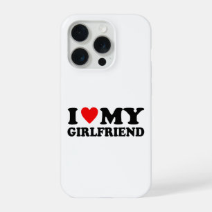 I Love My Girlfriend - Classic Heart Text Design iPhone 15 Pro Case