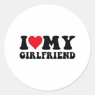I Love My Girlfriend Classic Round Sticker