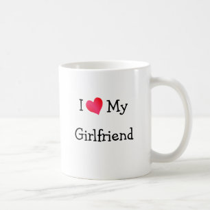 I Love My Girlfriend Coffee Mug