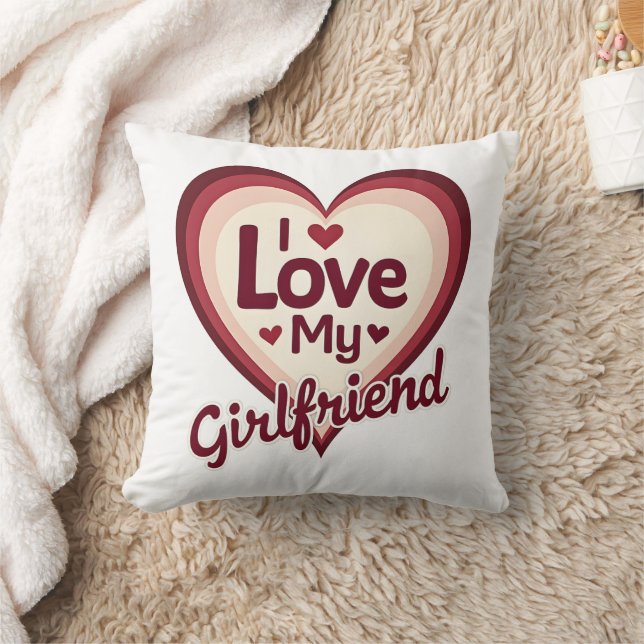 I Love My Girlfriend Custom Cushion (Blanket)