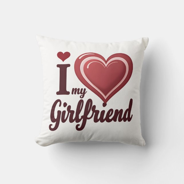 I Love My Girlfriend Custom Cushion (Front)