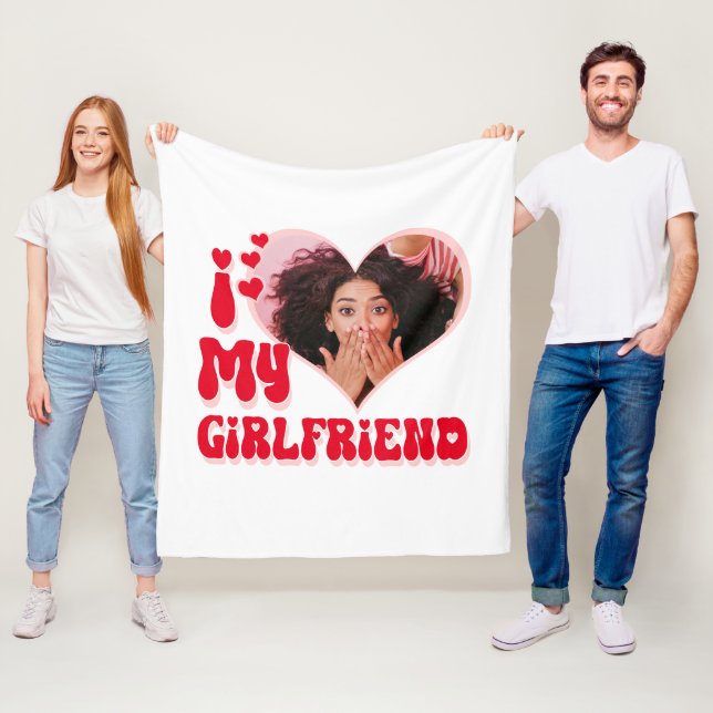 I Love My Girlfriend Custom Funny Fleece Blanket (In Situ)