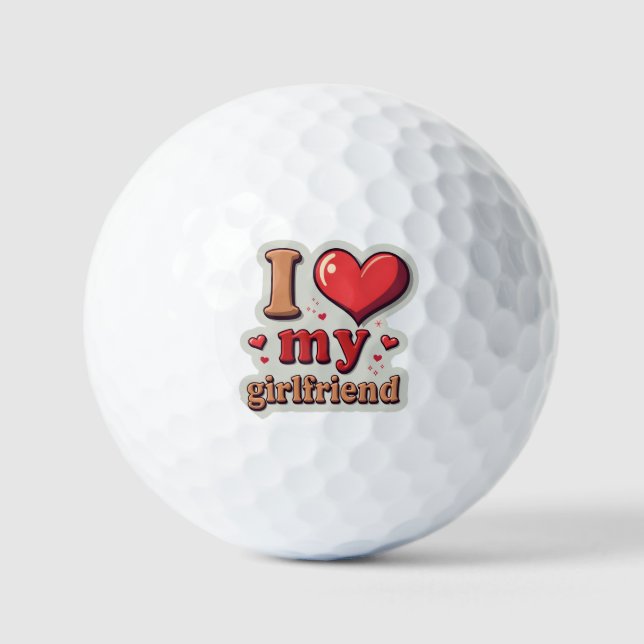 I Love My Girlfriend Custom Golf Balls (Front)