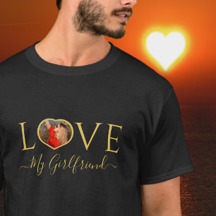 I love my girlfriend custom heart photo Faux gold T-Shirt