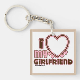I Love My Girlfriend Custom Keychain