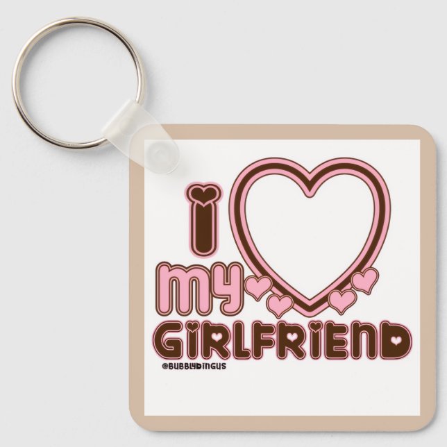 I Love My Girlfriend Custom Keychain (Front)