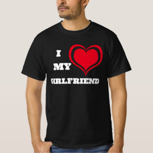 I Love My Girlfriend Custom T-Shirt