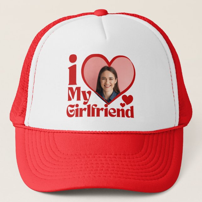 I Love My Girlfriend Custom  Trucker Hat (Front)