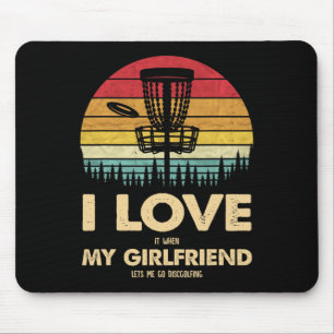 I Love My Girlfriend Disc Golf Funny Frisbee Gift Mouse Pad