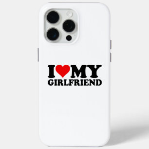 I Love My Girlfriend Heart GF Valentines Day 1WH1 iPhone 15 Pro Max Case