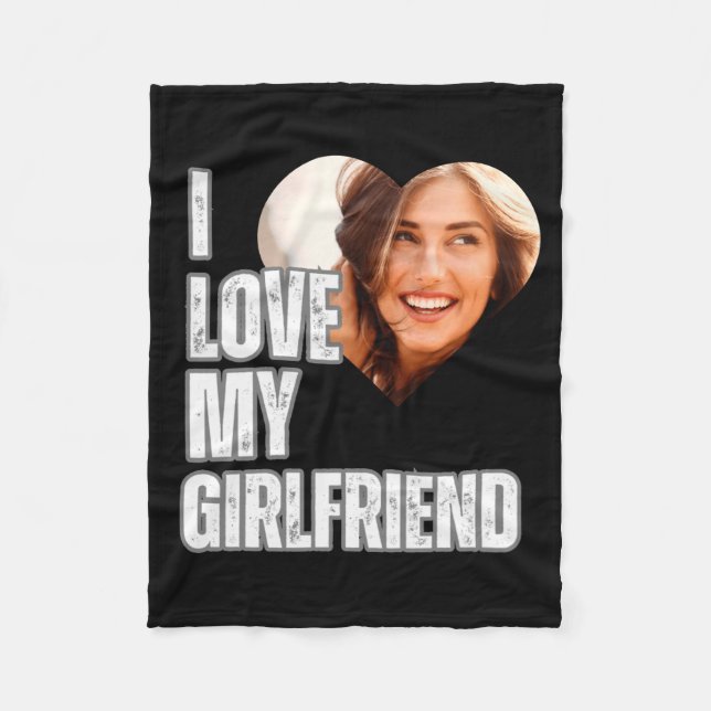 I Love My Girlfriend Heart Photo Boyfriend Gift  Fleece Blanket (Front)