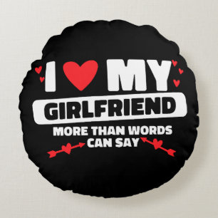 i love my girlfriend heart round cushion