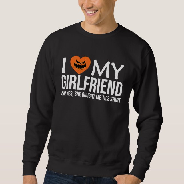 I Love My Girlfriend I Heart My GF  Halloween Coup Sweatshirt (Front)