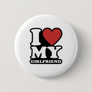 I love my girlfriend, i heart my gf, i love my gf 6 cm round badge