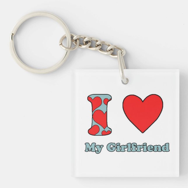 I love My Girlfriend Key Ring (Front)