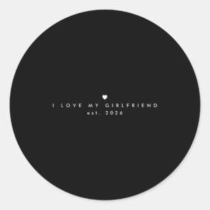 I Love My Girlfriend Minimalist T Shirt Classic Round Sticker