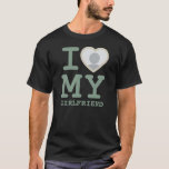 I Love My Girlfriend More Than Ever Photo Sage T-Shirt<br><div class="desc">Create your own I Love My Girlfriend more than ever Photo Text T-Shirt with this modern and funny shirt template featuring a cool sage green slab serif font and girlfriend photo into a huge light ivory beige heart. Add your own photo, your name or any personalised text. The "I love...</div>