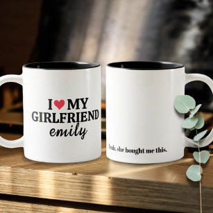 I Love My Girlfriend Name Custom Funny Boyfriend  Two-Tone Coffee Mug