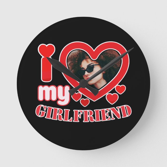 I Love My Girlfriend Personalised Round Clock (Front)