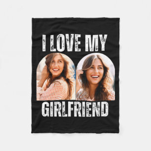I Love My Girlfriend Photo Funny Boyfriend Gift Fleece Blanket