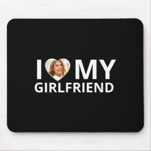 I Love My Girlfriend Photo Heart Funny Boyfriend T Mouse Pad