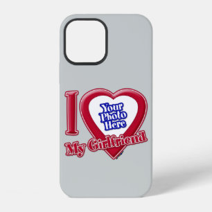 I Love My Girlfriend Photo Red Heart Grey iPhone 12 Case