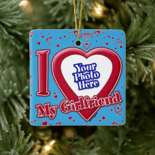 I Love My Girlfriend Photo Red Hearts Teal Ceramic Ornament