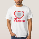 I Love My Girlfriend Photo T-Shirt<br><div class="desc">Create your own Red I Love My Girlfriend Photo Text T-Shirt with this modern and funny shirt template featuring a cool modern sans serif font and girlfriend photo into a huge red heart. Add your own photo, your name or any personalised text. You can easily change the word "girlfriend" and...</div>