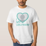 I Love My Girlfriend Photo T-Shirt<br><div class="desc">Create your own turquoise light blue I Love My Girlfriend Photo Text T-Shirt with this modern and funny shirt template featuring a cool modern sans serif font and girlfriend photo into a huge red heart. Add your own photo, your name or any personalised text. You can easily change the word...</div>