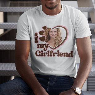I Love My Girlfriend Pink Brown Photo T-Shirt
